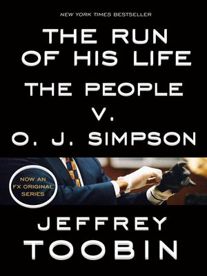 the run of his life by jeffrey toobin